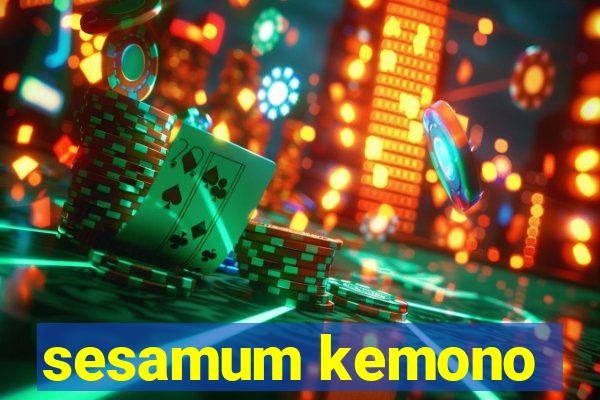 sesamum kemono